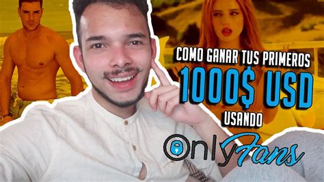 onlyfans como generar dinero|Cómo ganar dinero en OnlyFans: siendo hombre,。